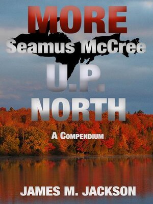 cover image of More Seamus McCree U.P. North